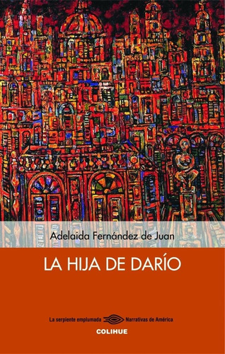 La Hija De Darío - Adelaida Fernández De Juan