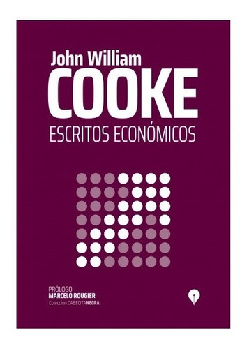 Escritos Económicos - Cooke - Punto De Encuentro