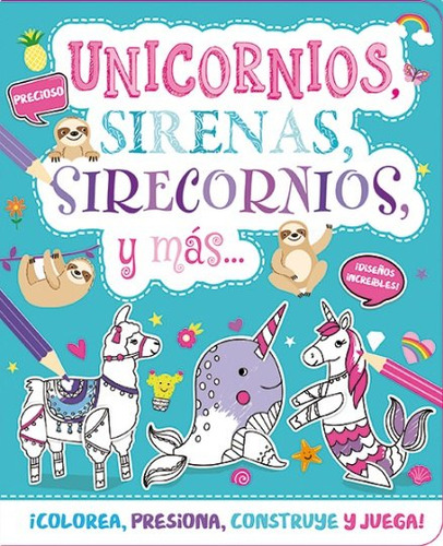 Libro Unicornios Sirenas Sirecornios Y Mas - Hannah Campl...