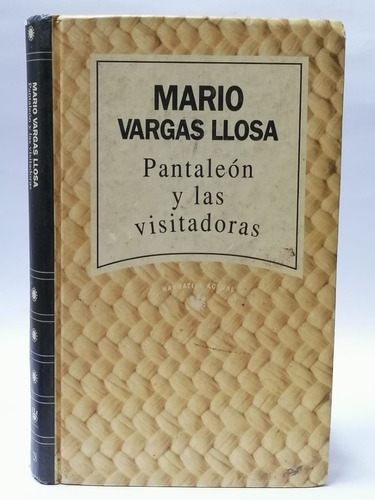 Pantaleón Y Las Visitadoras - Mario Vargas Llosa