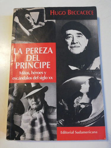 La Pereza Del Príncipe. Beccacece. Sudamericana 