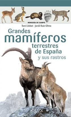 Libro Grandes Mamíferos Terrestres De España Y Sus Rastros D