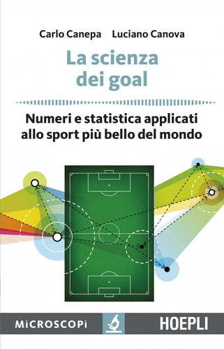 Libro La Scienza Dei Goal - Vv.aa.