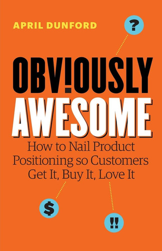 Libro Obviously Awesome-april Dunford-inglés