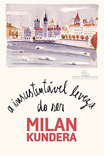 Libro A Insustentável Leveza Do Ser De Kundera Milan Companh
