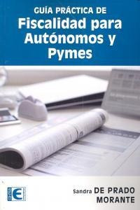 Guia Practica Fiscalidad Para Autonomos Y Pymes - De Prad...