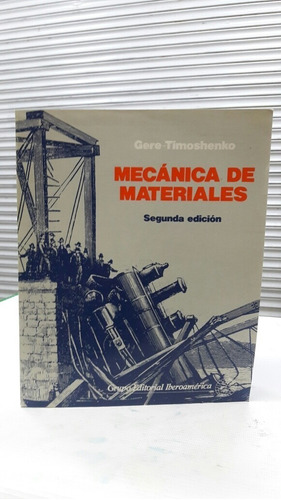 Libro Mecanica De Materiales 2 Ed - Gere/timoshenko