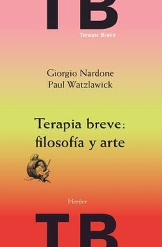 Terapia Breve: Filosofía Y Arte