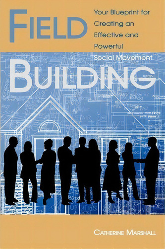 Field Building, De Senior Lecturer In British Studies Catherine Marshall. Editorial Capbuilders, Tapa Blanda En Inglés