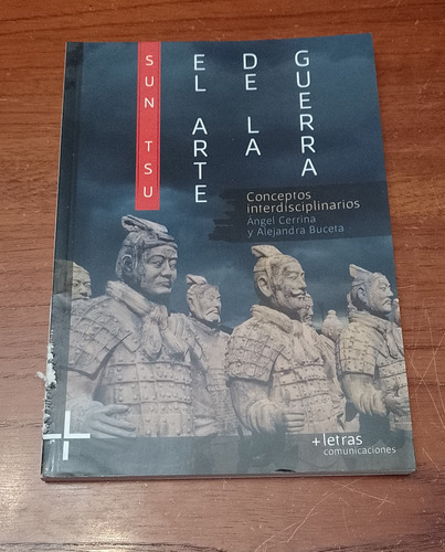 Sun Tsu El Arte De La Guerra Conceptos Interdisciplinarios 