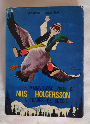 Lagerlof Maravilloso Viaje De Holgersson Suecia 1966 Cuentos