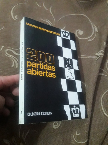 Libro De Ajedrez 200 Partidas Abiertas