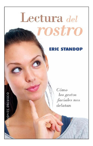 Lectura Del Rostro - Eric Standop