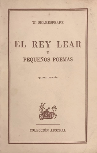 El Rey Lear / Pequeños Poemas - William Shakespeare (Usado)