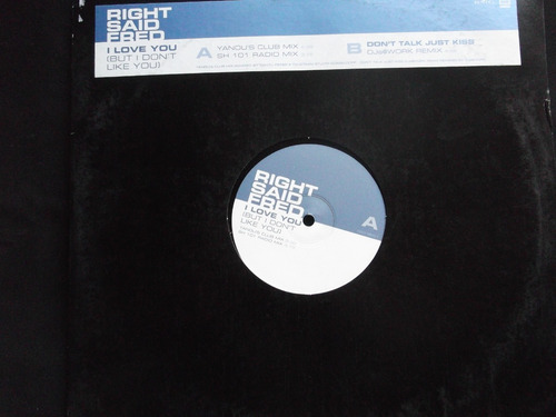 Right Said Fred - I Love You (but I Don't Like You/don't Tal (Usado)