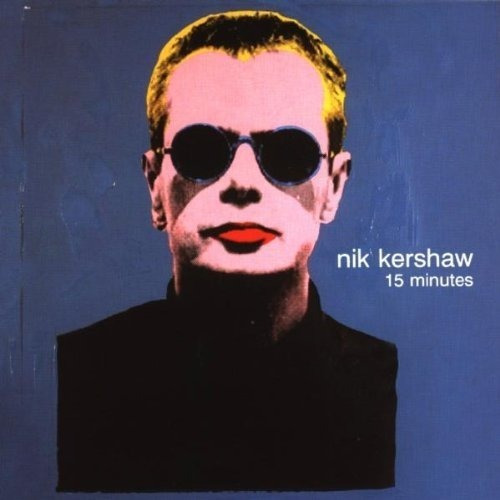 Nik Kershaw - 15 Minutes - Cd Cerrado