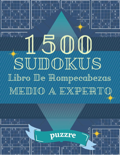 Libro: 1500 Sudokus Libro De Rompecabezas Medio A Experto: