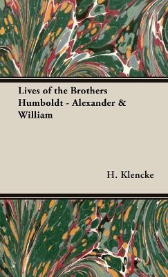 Libro Lives Of The Brothers Humboldt - Alexander & Willia...