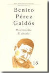 Misericordia ; El Abuelo - Perez Galdos, Benito