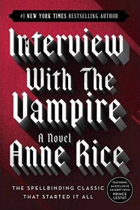 Interview With The Vampire - Anne Rice