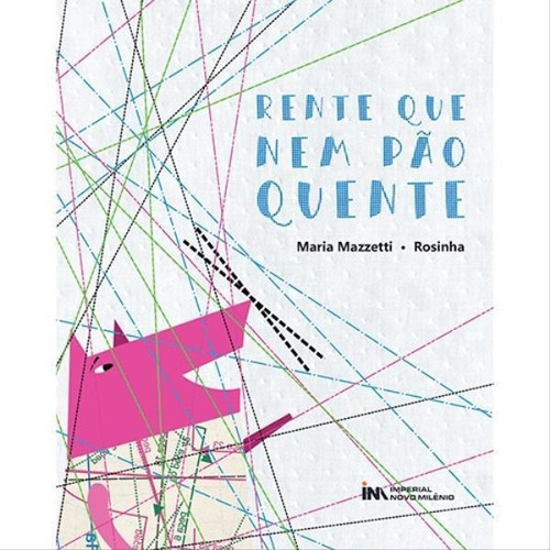 Rente Que Nem Pão Quente, De Mazzetti, Maria. Editora Imperial Novo Milenio, Capa Mole Em Português