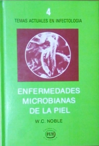 Enfermedades Microbianas De La Piel: Su Epidemiología. Noble (Usado)