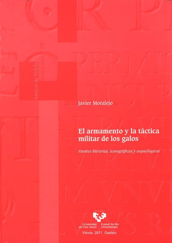 Armamento Y La Tactica Militar De Los Galos Fuentes Liter...