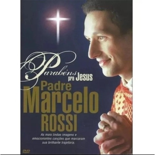 Dvd Padre Marcelo Rossi Parabéns Pra Jesus Novo 