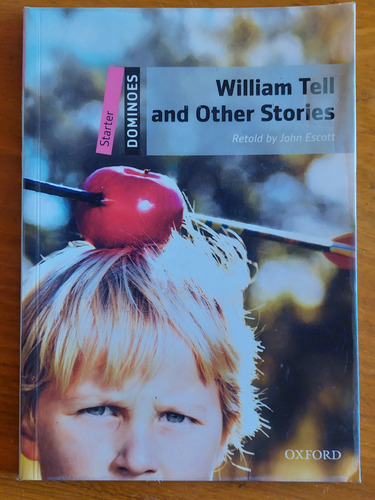 William Tell And Other Stories - Dominoes Starter