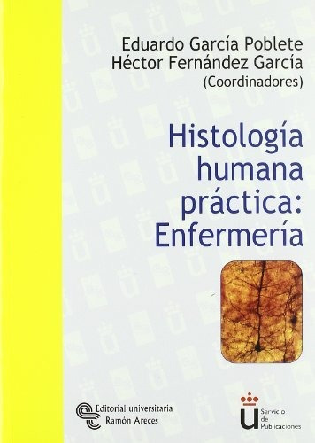 Histología Humana Práctica : Enfermería (universidad Rey Jua