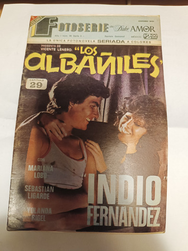 Foto Novela Los Albañiles Indio Fernández Capítulo 29