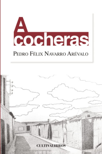 Libro: A Cocheras (spanish Edition)