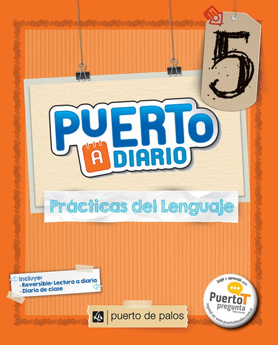 Practicas Del Lenguaje 5 - Puerto A Diario, de VV. AA.. Editorial Puerto De Palos, tapa blanda en español, 2016
