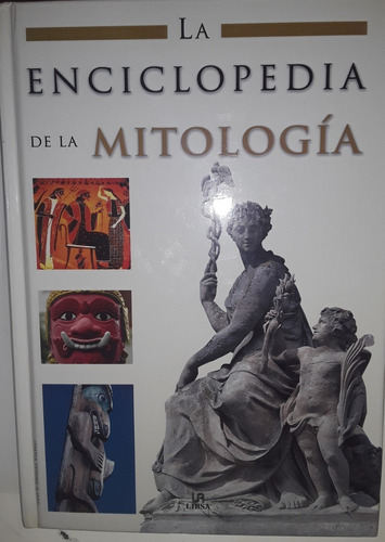 La Enciclopedia De La Mitologia - Luis T. Melgar Valero