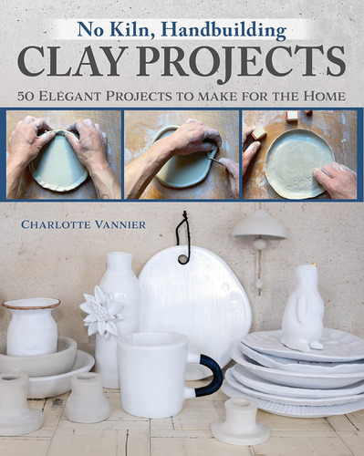 Libro: No Kiln, Handbuilding Clay Projects