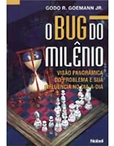 O Bug Do Milênio 1, De Godo R. Goemann Jr.. Editora Nobel, Capa Dura Em Português