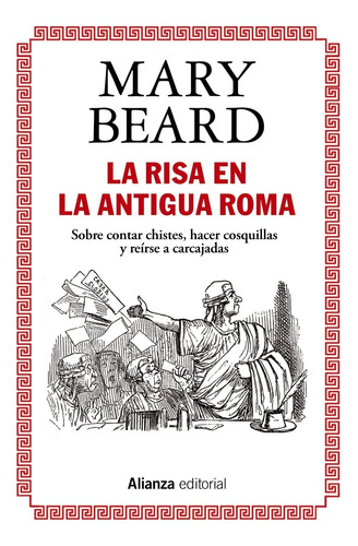 La Risa En La Antigua Roma - Mary Beard