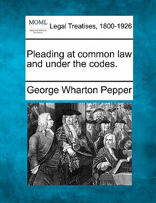 Libro Pleading At Common Law And Under The Codes. - Peppe...