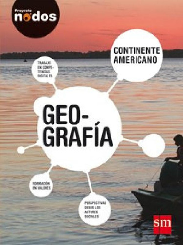 Libro - Geografia S M Proyecto Nodos Continente Americano (