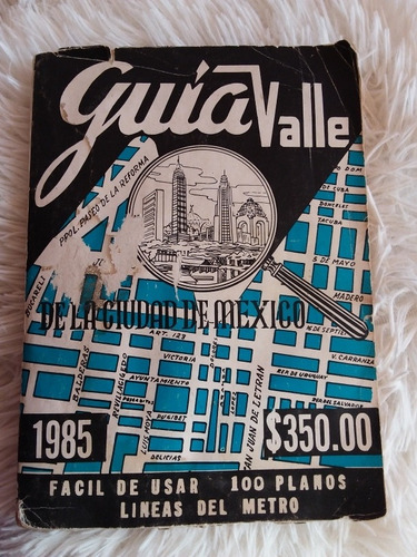 Guía Valle Ciudad De México 1985- 88 Planos- Ed Valle 1985