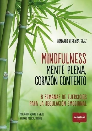 * Mindfulness * Mente Plena Corazon Contento G Pereyra Saez