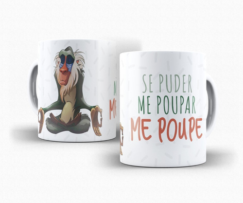 Caneca Personalizada Se Puder Me Poupar Me Poupe