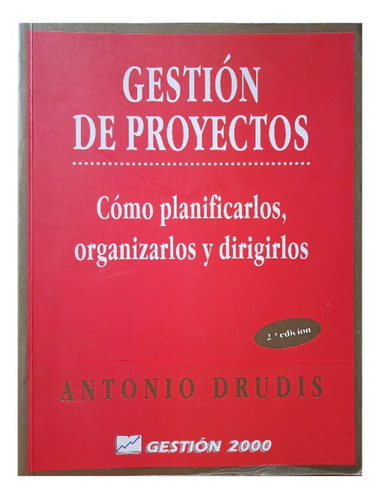 Gestión De Proyectos (muy Buen Estado) / Antonio Drudis
