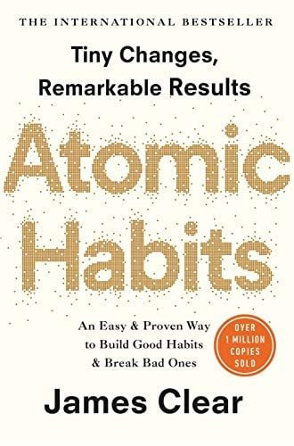 Atomic Habits : The Life-changing Million Copy Bestseller...