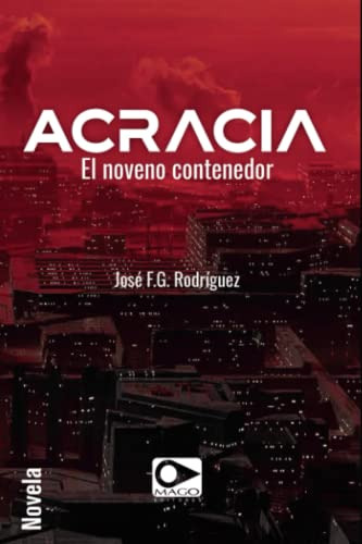 Acracia, De F.g., Jose. Editorial Mago Editores Limitada, Tapa Blanda, Edición 1 En Español