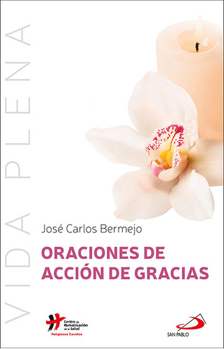 Libro Oraciones De Accion De Gracias - Bermejo Higuera, J...