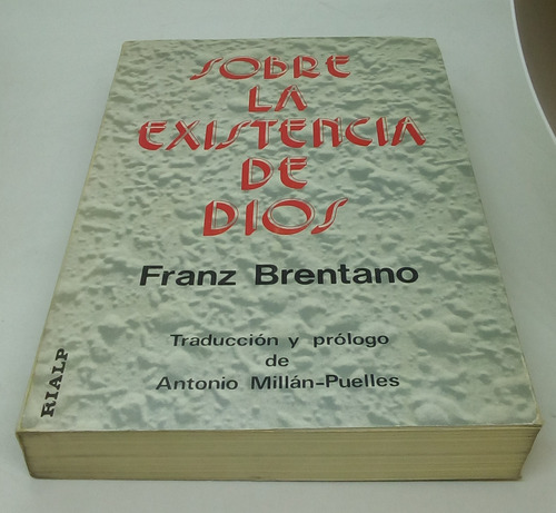 Sobre La Existencia De Dios. Brentano, Franz. 