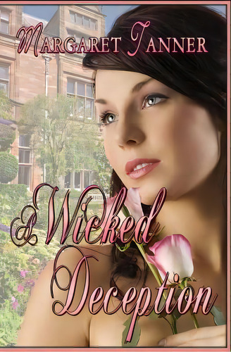 A Wicked Deception, De Margaret Tanner. Editorial Createspace Independent Publishing Platform, Tapa Blanda En Inglés