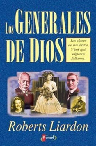 Los Generales De Dios 1 Roberts Liardon