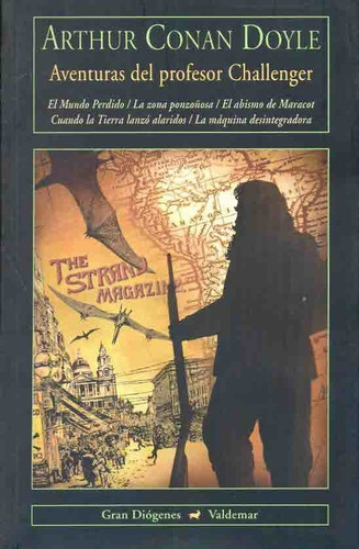 Arthur Conan Doyle Aventuras del profesor Challenger Editorial Valdemar